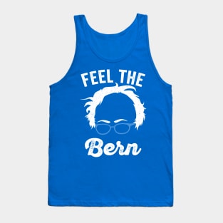 Feel The Bern - Feel The Burn - Bernie Sanders Tank Top